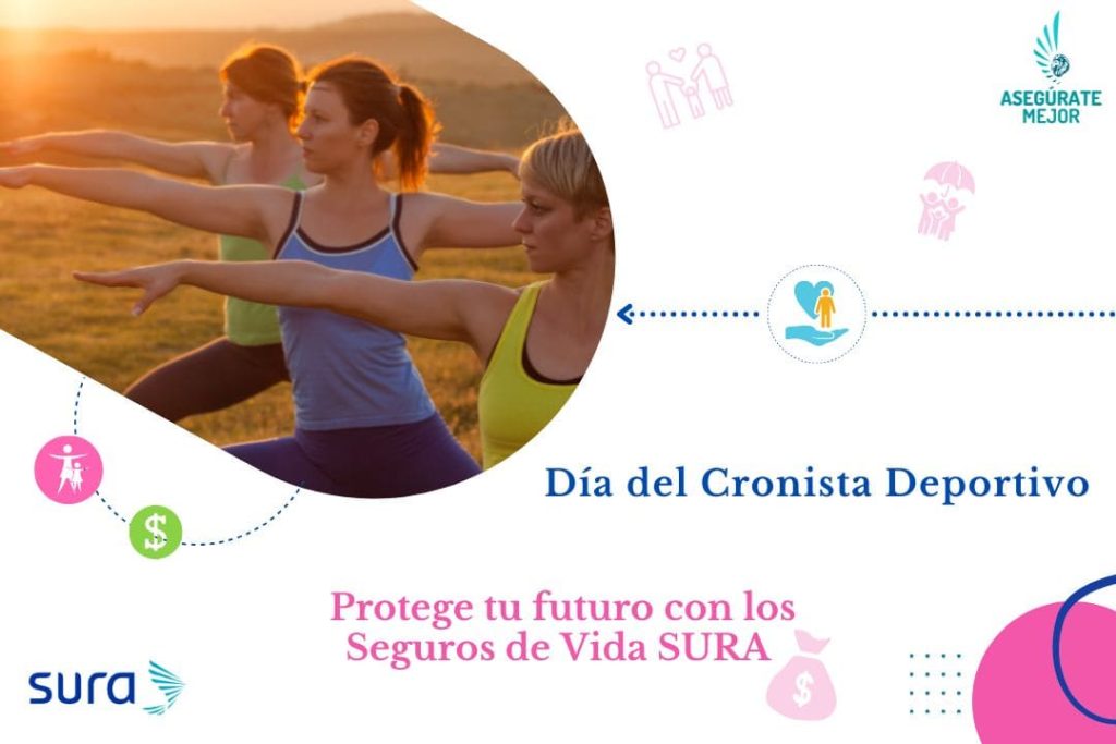 Día del Cronista Deportivo: Protege tu futuro con los Seguros de Vida SURA